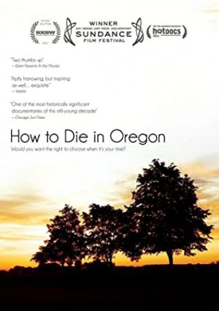 How To Die In Oregon 2011 DVDRip XviD-SPRiNTER