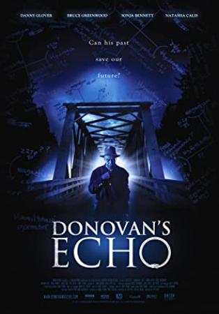 Donovans Echo 2011 720p BluRay x264-DATA (SilverTorrent)