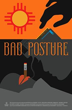 Bad Posture (2011), DVDR(xvid), NL Subs, DMT