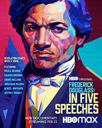 Frederick Douglass In Five Speeches 2022 1080p WEB h264