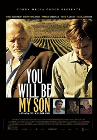 You Will Be My Son 2011 FRENCH 1080p BluRay x264 DTS-HR