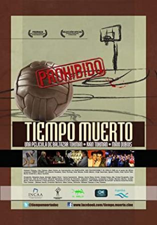 Tiempo Muerto [BluRayRIP][AC3 2.0 EspañolLatino][2018]