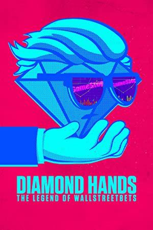 Diamond Hands The Legend Of WallStreetBets (2022) [720p] [WEBRip] [YTS]