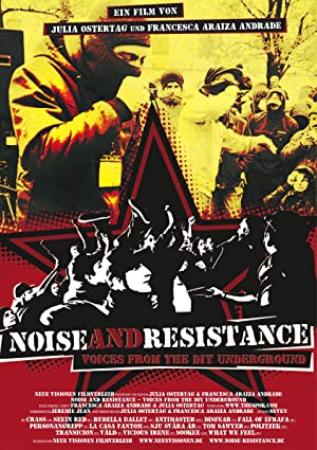 Noise And Resistance 2011 DOCU DVDRiP XViD-iTSDVD