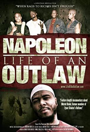 Napoleon Life of an Outlaw 2019 1080p AMZN WEBRip AAC2.0 x264-DRAVSTER