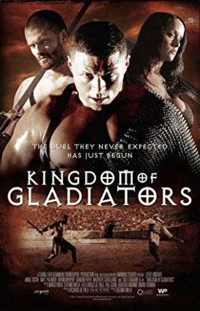 Kingdom of Gladiators 2011 720p BluRay H264 AAC-RARBG