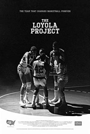 The Loyola Project 2022 1080p WEB h264-RUMOUR[rarbg]