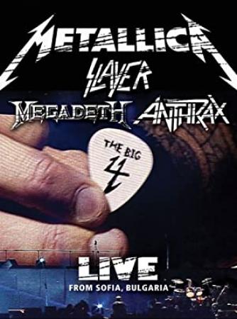 Metallica Slayer Megadeth Anthrax The Big 4 Live From Sofia, Bulgaria (2010) [720p] [BluRay] [YTS]