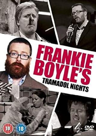Frankie Boyles Tramadol Nights S01E03 WS PDTV XviD-ORGANiC [NO-RAR] - 