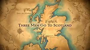 Three Men Go To Scotland S01E01 WS PDTV XviD-FTP