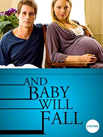 And Baby Will Fall 2011 1080p AMZN WEBRip DDP2.0 x264-NTb