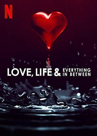 Love Life and Everything in Between 2022 Season 1 Complete 720p DUBBING NF WEBRip H264