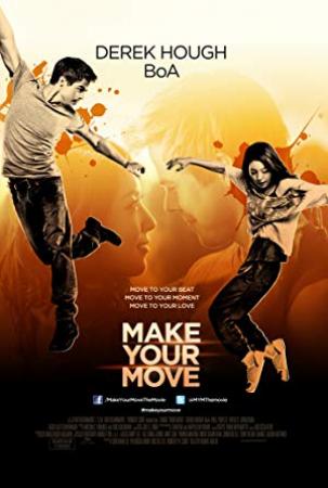 Make Your Move (2013) DD 5.1 Fr NL Subs PAL-DVDR-NLU002