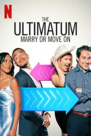 The Ultimatum Marry or Move On S01 1080p NF WEBRip DDP5.1 x264-KOGi[rartv]
