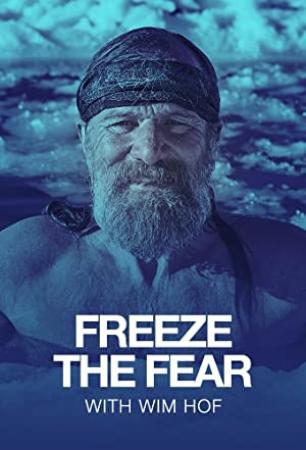 Freeze The Fear With Wim Hof S01E04 1080p HEVC x265-MeGusta[eztv]