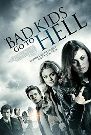 Bad Kids Go To Hell 2012 WEB-DL XviD MP3-XVID