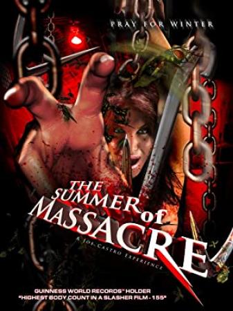 The Summer Of Massacre 2011 720p BluRay x264-UNTOUCHABLES [NORAR][PRiME]