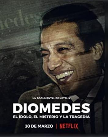 Broken Idol The Undoing of Diomedes Diaz 2022 SPANISH 1080p WEBRip x265-VXT