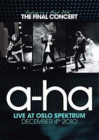 A-ha - Ending on a High Note - The Final Concert DVDRip x264-[aps]