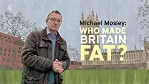 Michael Mosley Who Made Britain Fat S01E02 HDTV x264-TORRENTGALAXY[TGx]