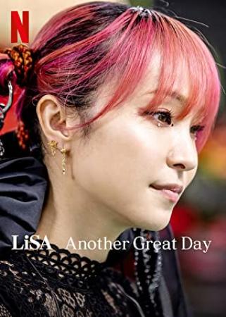 LiSA Another Great Day 2022 JAPANESE 2160p NF WEBRip x265 10bit HDR DDP5.1-TrollUHD