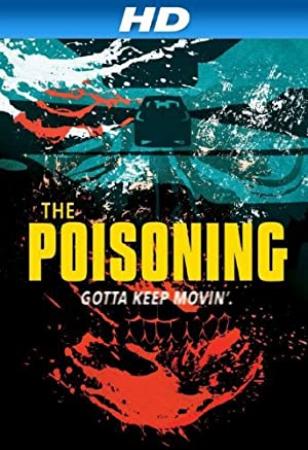 The Poisoning (2013)