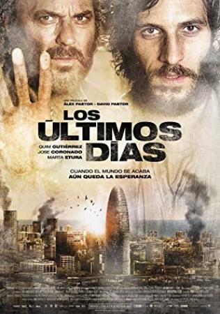 Los Ultimos Dias (2013) [DVDRip][Castellano AC3 5.1]
