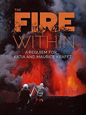 The Fire Within A Requiem For Katia And Maurice Krafft (2022) [1080p] [WEBRip] [YTS]