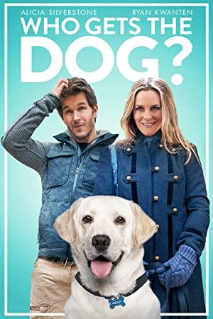 Who Gets The Dog  (2016) [BluRay] [720p] [YTS]