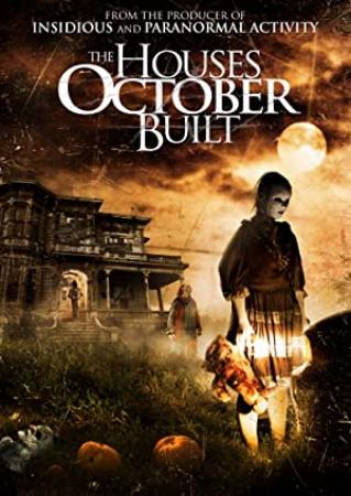 The Houses October Built (2014) H264 AAC MvSnap MP4