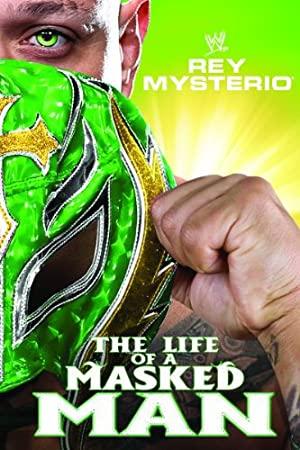 Rey Mysterio The Life of a Masked Man 2011 1080p WEBRip x265-RARBG