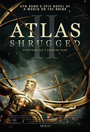 Atlas Shrugged II The Strike (2012) [720p] [BluRay] [YTS]