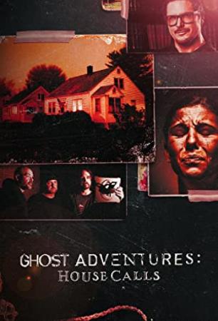 Ghost Adventures House Calls S01E03 Auburn in Hell XviD-AFG[eztv]