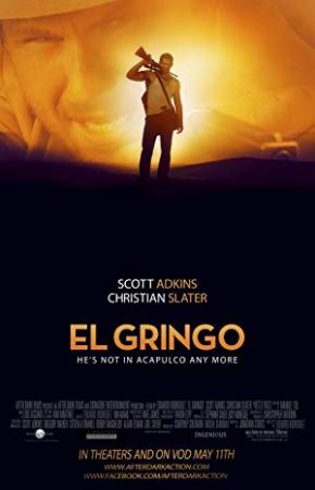 El Gringo (2012) 1080p-H264-AC 3 (DTS 5.1) & nickarad