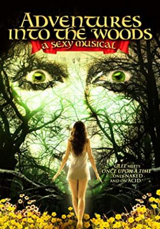 Adventures Into the Woods A Sexy Musical 2012 1080p