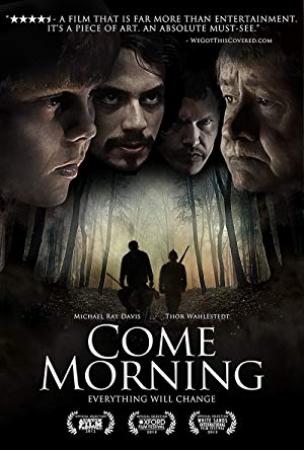 Come Morning 2012 STV 1080p BluRay x264-TOPCAT[rarbg]