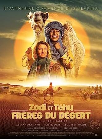 Zodi and Tehu freres du desert 2023 DUB WEB-DLRip 720p x264 seleZen