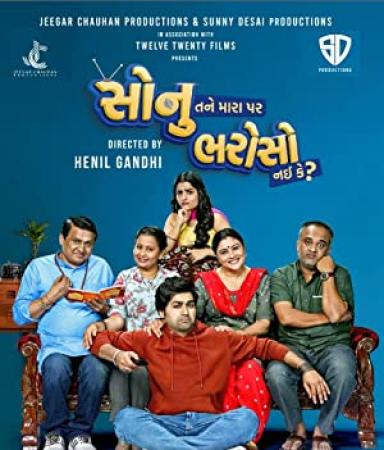 Sonu Tane Mara Par Bharoso Nai Ke 2022 1080p SM WEB-DL AAC2.0 x264~LOGiC