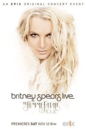 Britney Spears Live The Femme Fatale Tour 2011 1080p BluRay x264-KaKa