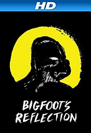 Bigfoots Reflection (2007) [720p] [WEBRip] [YTS]