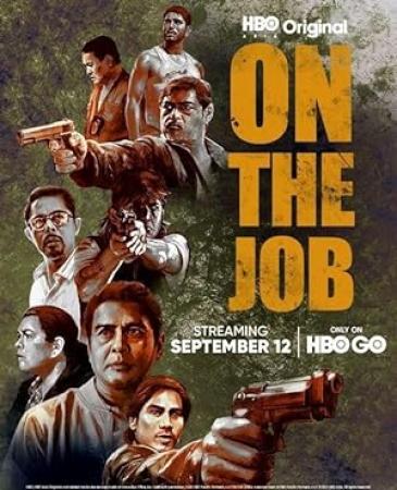 On the Job (2021) S01 DUAL COMPLETE 1080p HMAX WEBRip AV1 Opus [RAV1NE]