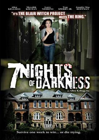 7 Nights Of Darkness 2011 DVDRip Xvid UnKnOwN