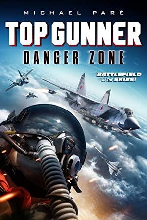 Top Gunner Danger Zone 2022 HDRip XviD AC3-EVO[TGx]