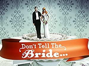 Dont Tell The Bride S04E06 WS PDTV XviD-FTP [NO-RAR] - 