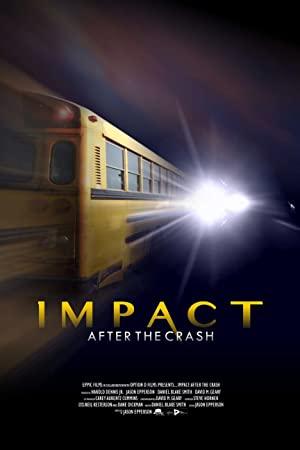 Impact After the Crash 2013 1080p WEBRip x264-RARBG