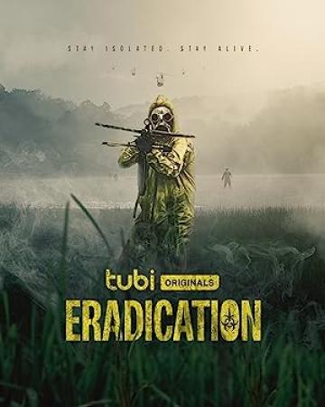 Eradication 2022 1080p BluRay 1400MB DD 5.1 x264-GalaxyRG[TGx]