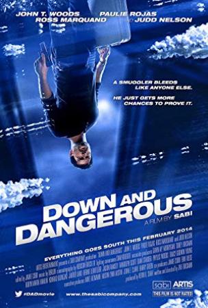 Down and Dangerous 2013 [ BRRip ] XviD-FXM