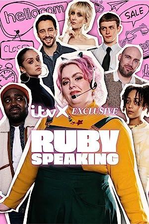 Ruby Speaking S01 COMPLETE 720p WEBRip x264-GalaxyTV[TGx]