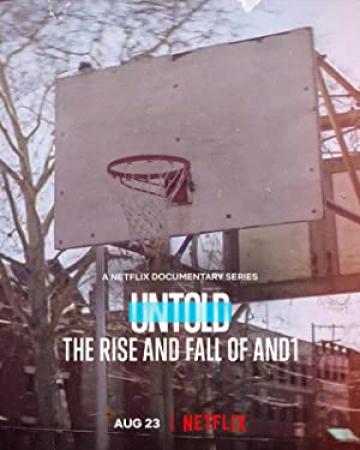 Untold The Rise And Fall Of AND1 (2022) [720p] [WEBRip] [YTS]