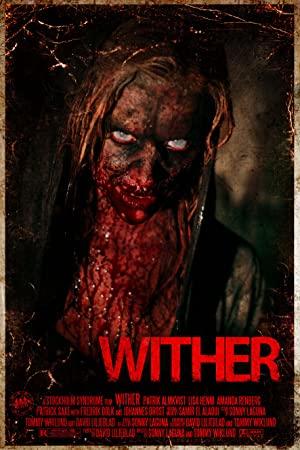 Wither (2012) BluRay 720p 650MB Ganool